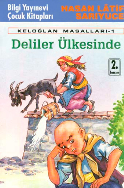 Deliler Ülkesinde Keloğlan Masalları  1