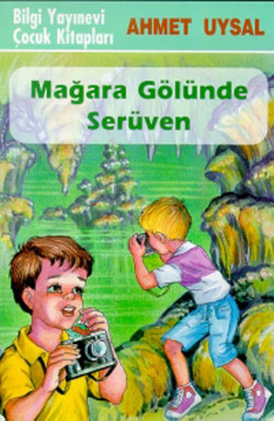 Mağara Gölünde Serüven