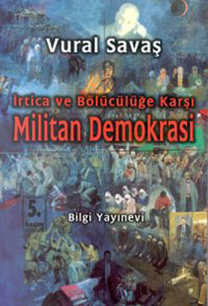 İrtica ve Bölücülüğe Karşı Militan Demokrasi