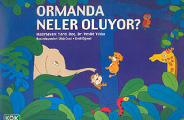 Ormanda Neler Oluyor