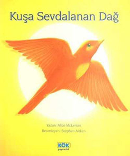 Kuşa Sevdalanan Dağ