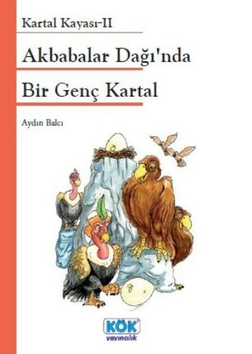 Akbabalar Dağında Bir Genç Kartal