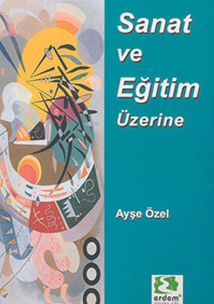 Sanat ve Eğitim Üzerine Makaleler