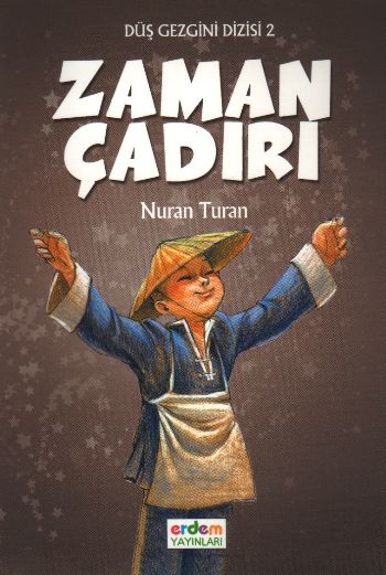 Düş Gezgini 1  Zaman Çadırı