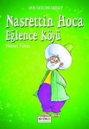 Düş Gezgini 1  Nasrettin Hoca Eğlence Köyü