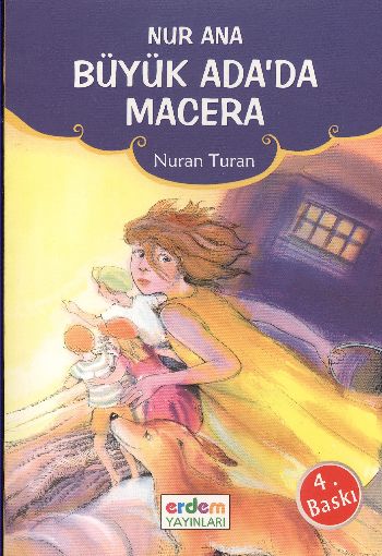 Nur AnaBüyük Adada Macera