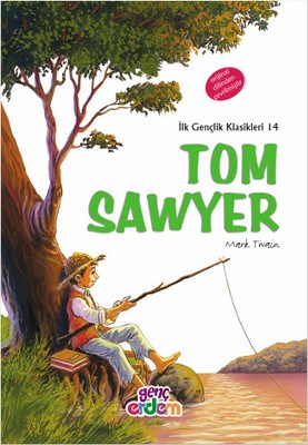 İlk Gençlik Klasikleri 14  Tom Sawyer