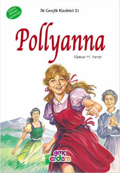 İlk Gençlik Klasikleri 21  Pollyanna