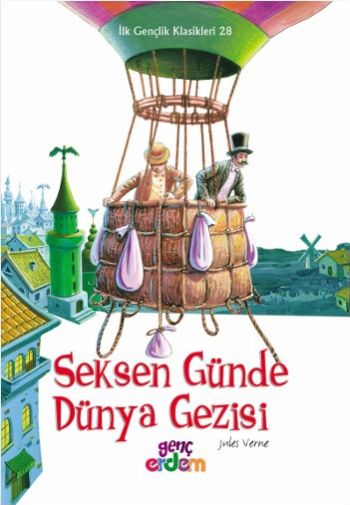 İlk Gençlik Klasikleri 28  Seksen Günde Dünya Gezisi