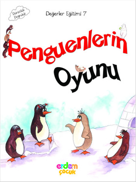 Değerler Eğitimi 7  Penguenlerin Oyunu