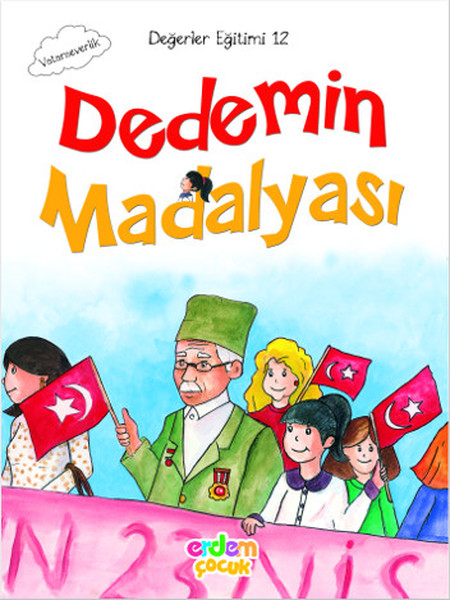 Değerler Eğitimi 12  Dedemin Madalyası