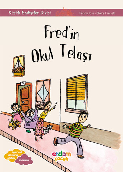 Fredin Okul Telaşı