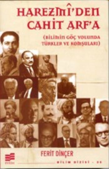 Harezmiden Cahit Arfa  Bilimin Göç Yolunda Türkler ve Komşuları