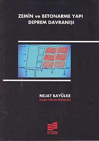 Zemin ve Betonarme Yapı Deprem Davranışı