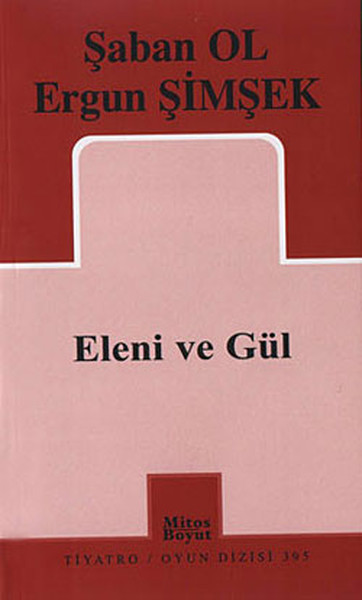 Eleni ve Gül