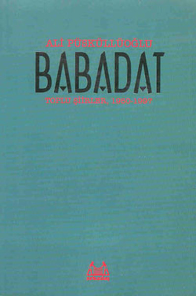 Babadat  Toplu Şiirler 19501997