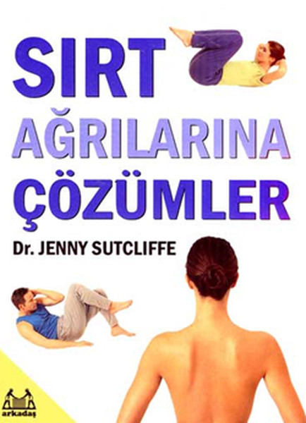 Sırt Ağrılarına Çözümler