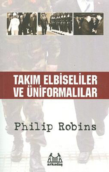 Takım Elbiseliler ve Üniformalılar