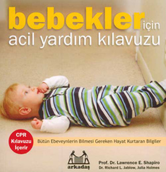 Bebekler İçin Acil Yardım Kılavuzu