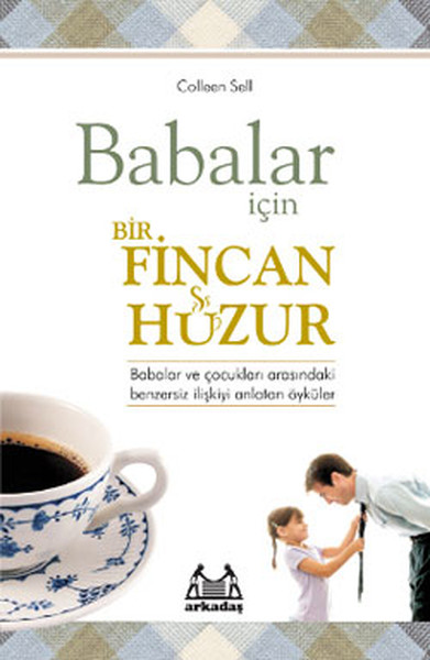 Babalar İçin Bir Fincan Huzur