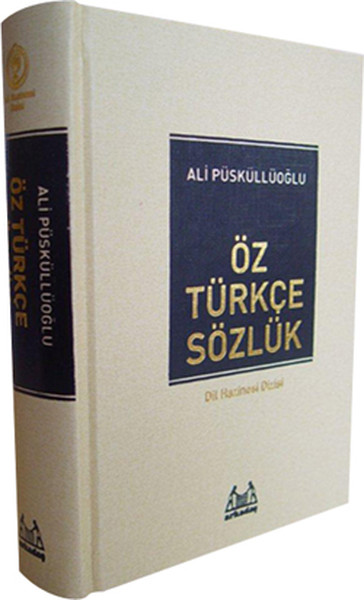 Öz Türkçe Sözlük  Dil Hazinesi Dizisi