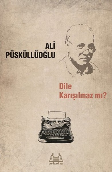 Dile Karışılmaz mı