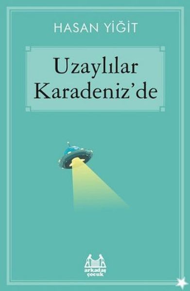 Uzaylılar Karadenizde