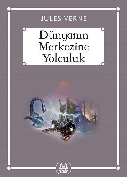 Dünyanın Merkezine Yolculuk  Gökkuşağı Cep Kitap