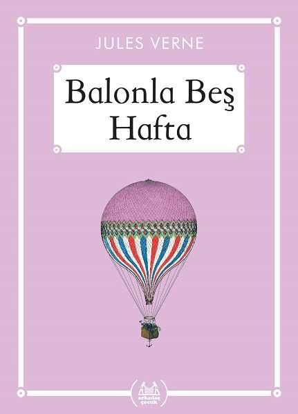 Balonla Beş Hafta  Gökkuşağı Cep Kitap