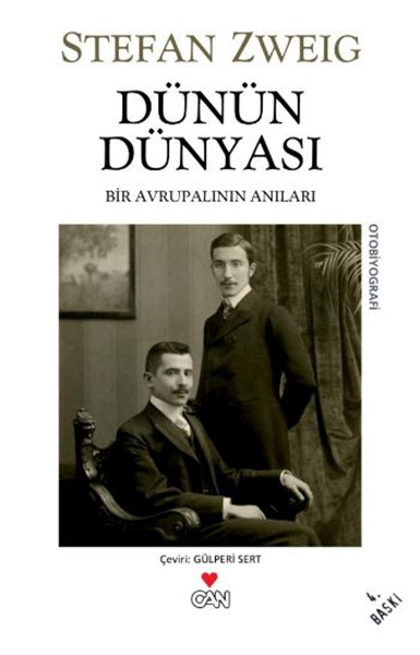 Dünün Dünyası Bir Avrupalının Hatıraları