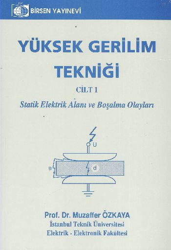 Yüksek Gerilim Tekniği Cilt 1