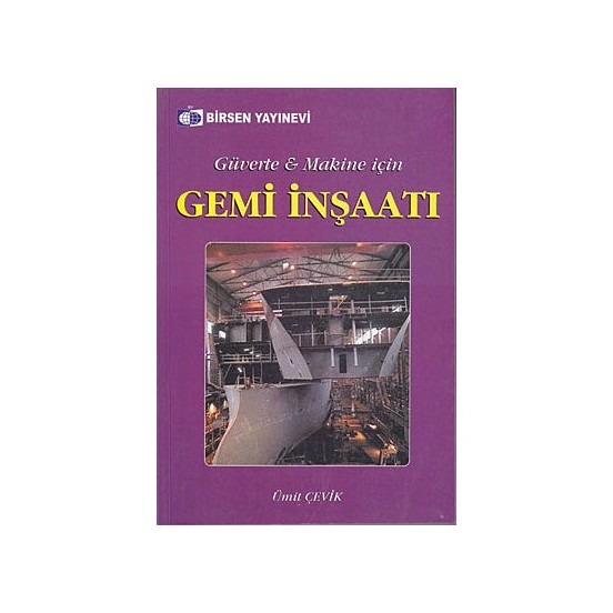 Gemi İnşaatı  Güverte - Makine İçin