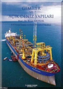 Gemiler ve Açık Deniz Yapıları  İTÜ Gemi İnşaatı ve Deniz Bilimleri Fakültesi