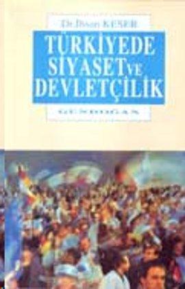 Türkiyede Siyaset ve Devletçilik