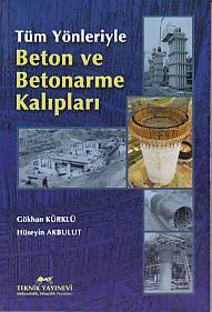 Tüm Yönleriyle Beton ve Betonarme Kalıpları