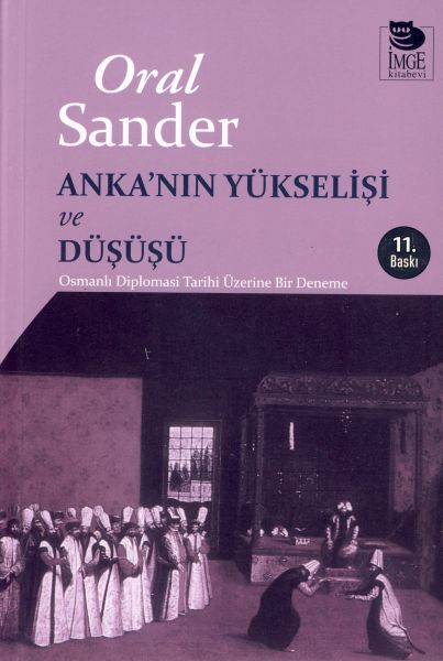 Ankanın Yükselişi ve Düşüşü