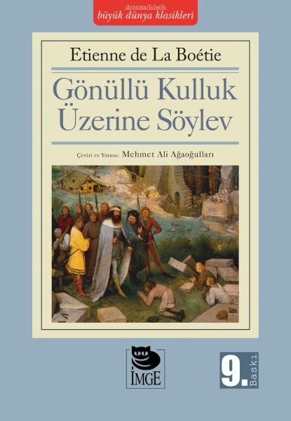 Gönüllü Kulluk Üzerine Söylev