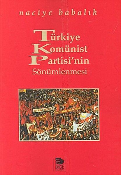 Türkiye Komünist Partisinin Sönümlenmesi