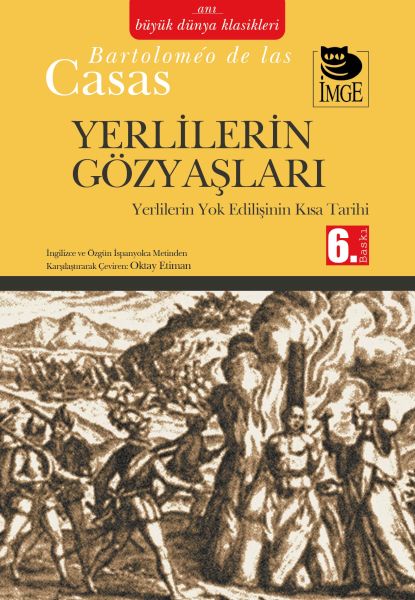 Yerlilerin Gözyaşları  Yerlilerin Yok Edilişinin Kısa Tarihi