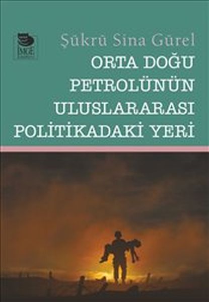 Orta Doğu Petrolünün Uluslararası Politikadaki Yeri