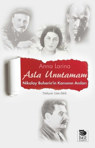 Asla UnutamamNikolay Buharinin Karısının Anıları