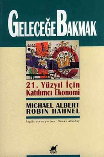 Geleceğe Bakmak 21 Yüzyıl İçin Katılımcı Ekonomi