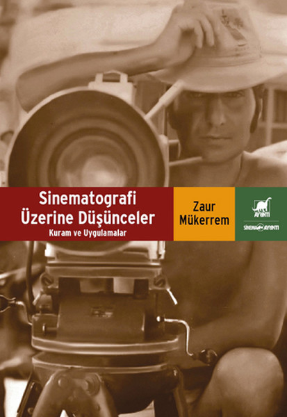 Sinematografi Üzerine Düşünceler