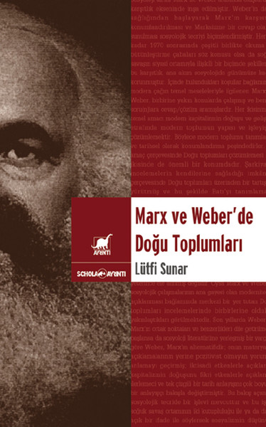 Marx ve Weber de Doğu Toplumları