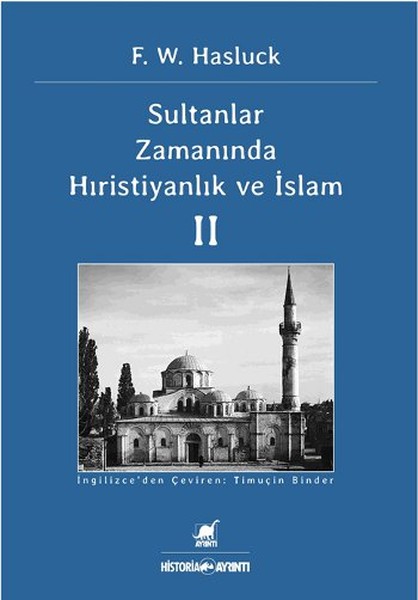 Sultanlar Zamanında Hıristiyanlık ve İslam  2