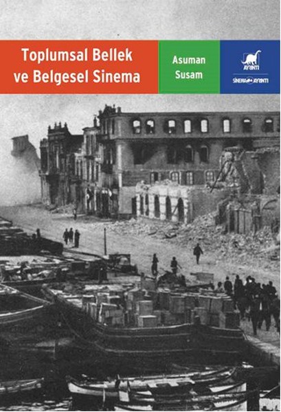 Toplumsal Bellek ve Belgesel Sinema