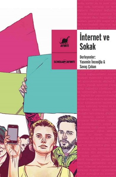 İnternet ve Sokak