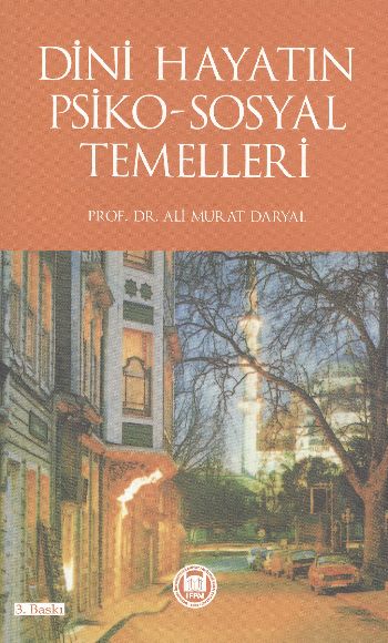 Dini Hayatın PsikoSosyal Temelleri