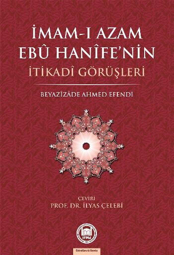 İmamı Azam Ebu Hanifenin İtikadi Görüşleri