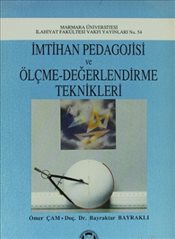 İmtihan Pedagojisi ve ÖlçmeDeğerlendirme Teknikleri